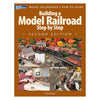 Kalmbach 12467 Basic Model Railroad Step by Step 2nd Ed.
