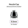 Gaahleri Seeker 0.3mm Nozzle Cap