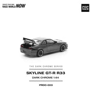Pop Race DC003 1/64 R33 GT-R Dark Chrome