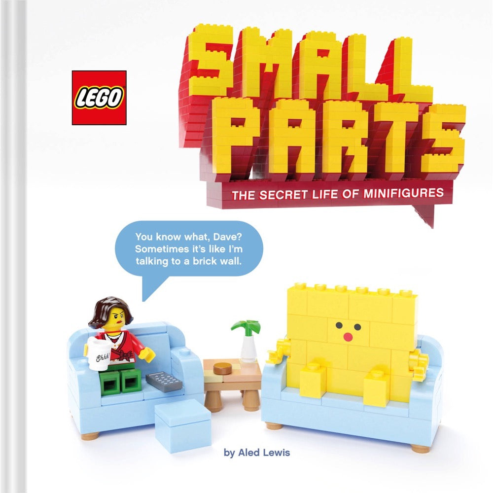 LEGO Small Parts: The Secret Life of Minifigures by Aled Lewis 9781452182254