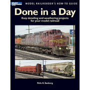 Kalmbach 12458 Done in a Day Model Railway Weathering Projects Book