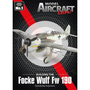 Model Aircraft Extra 01 Building the Focke-Wulf Fw-190