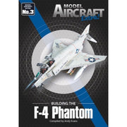 Model Aircraft Extra 03 Building the F-4 Phantom