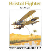 Windsock Datafile 115 Bristol F.2B Fighter by L A Rogers